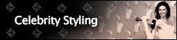Celebrity Styling